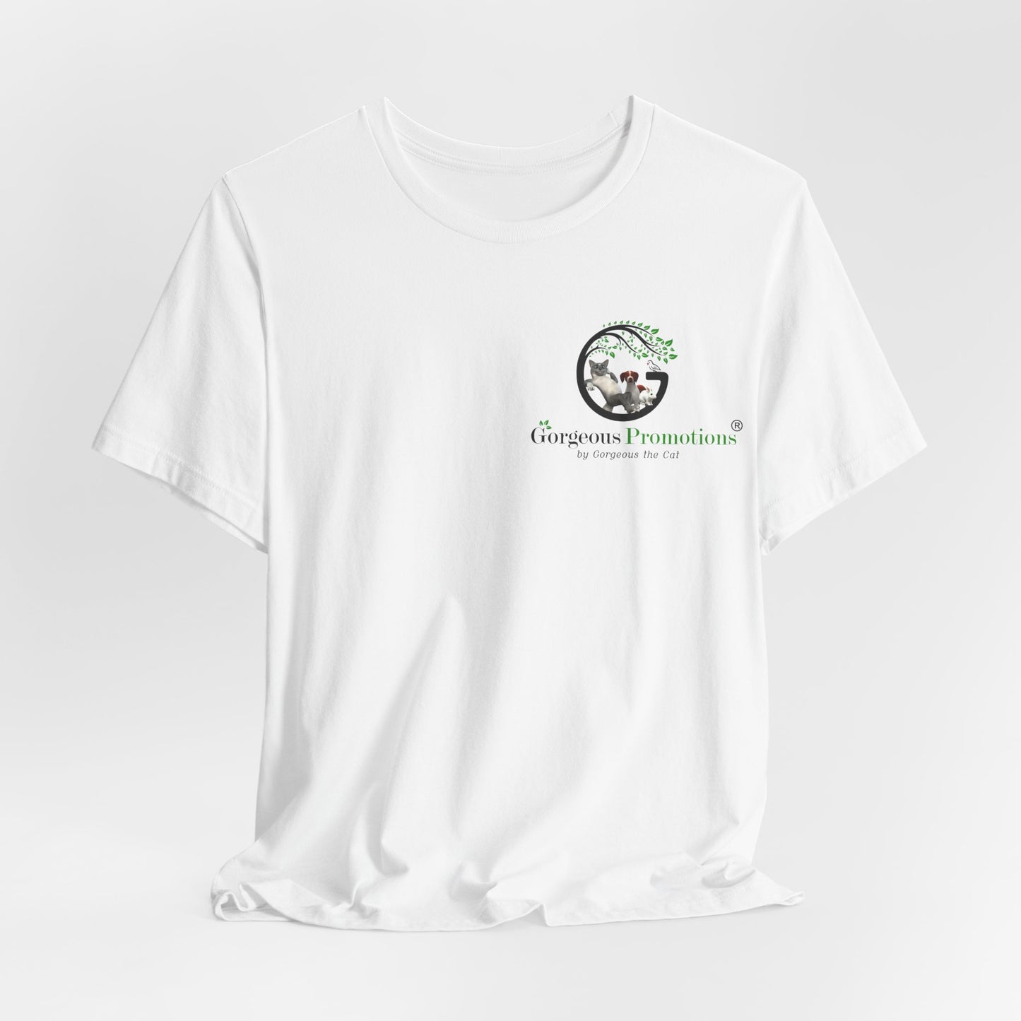 White Unisex Jersey Short Sleeve Tee | by Gorgeous Promotions| Just Have Fun