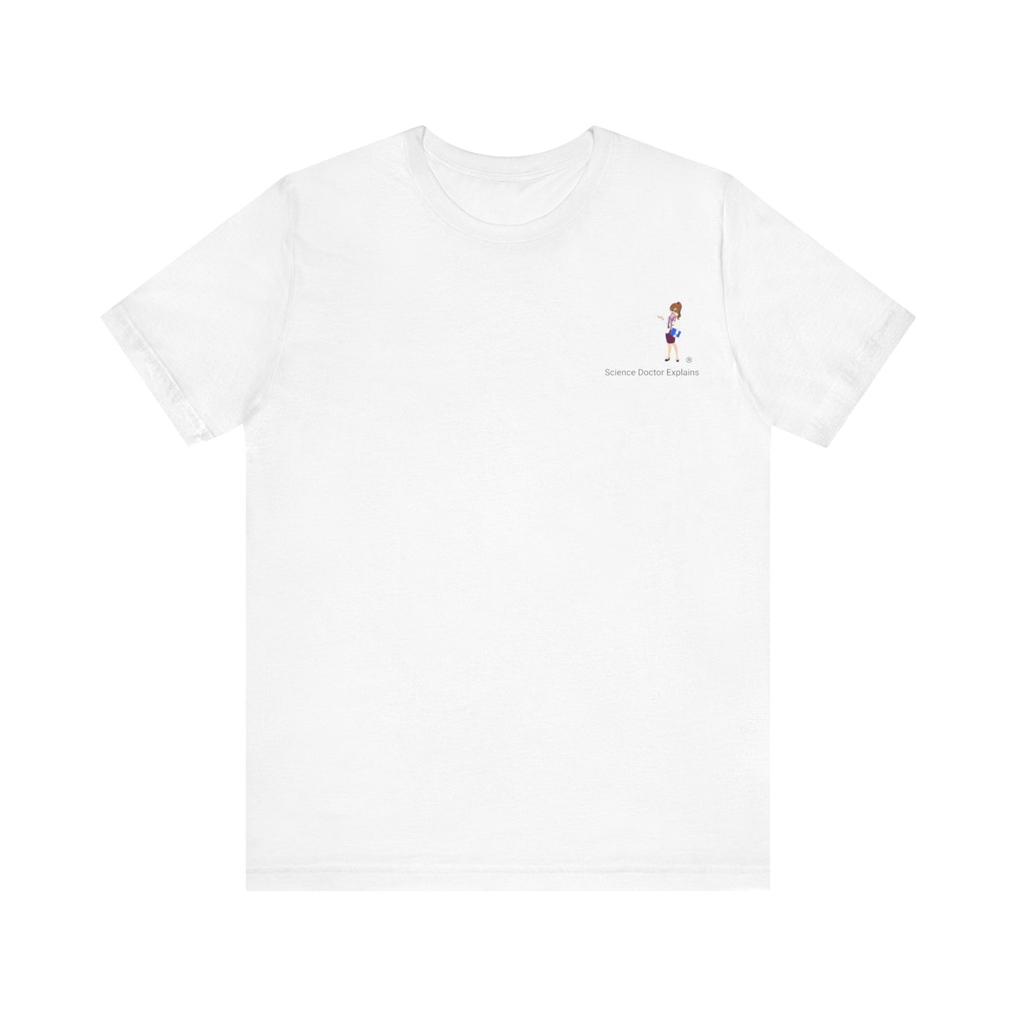 White Unisex Jersey Short Sleeve Tee with Science Doctor Explains