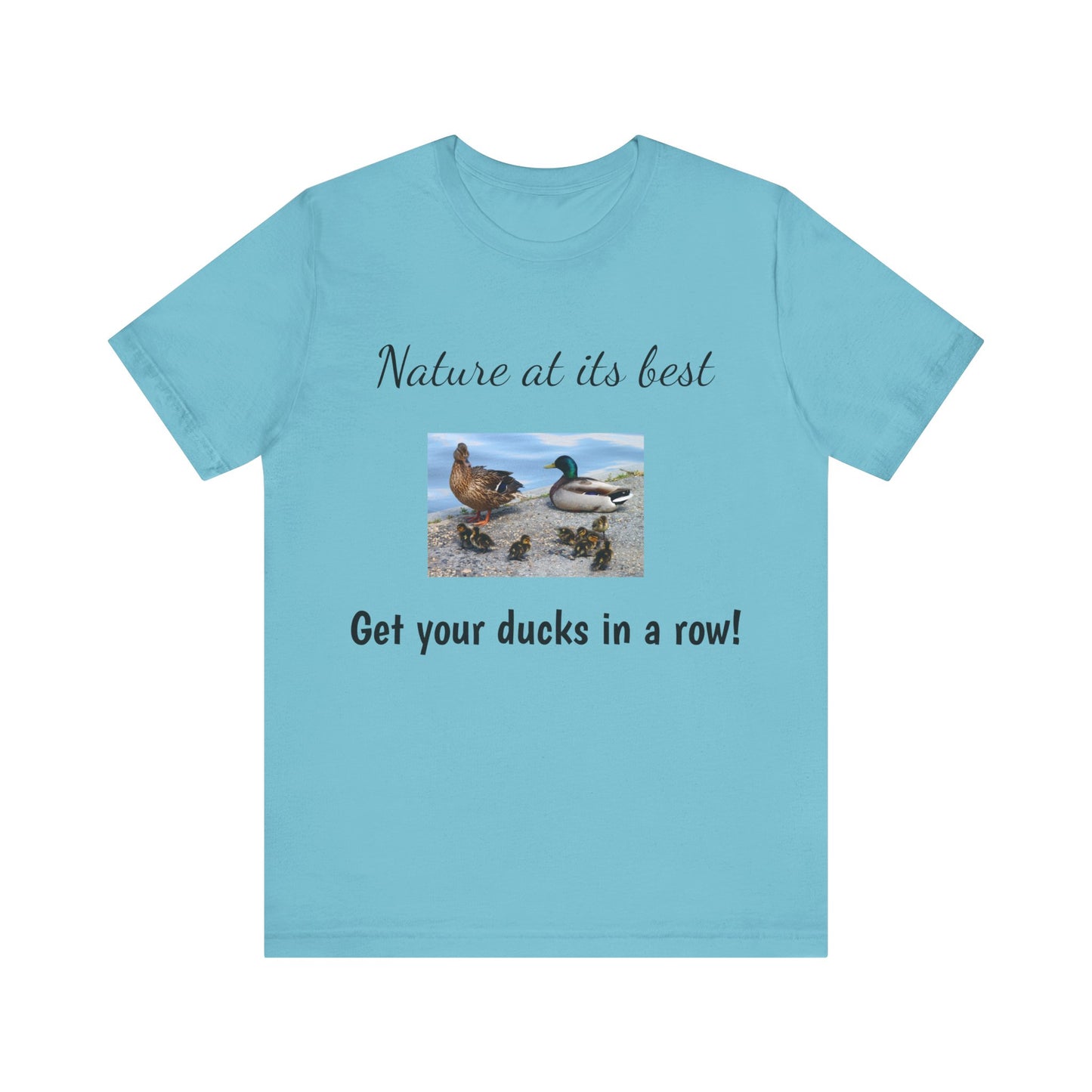 Unisex Jersey Short Sleeve Tee | Ducks in a Row | Gorgeous Promotions