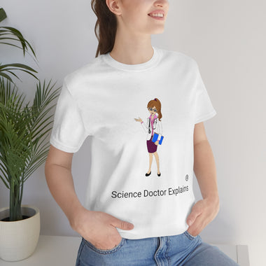 White Unisex Jersey Short Sleeve Tee with Science Doctor Explains